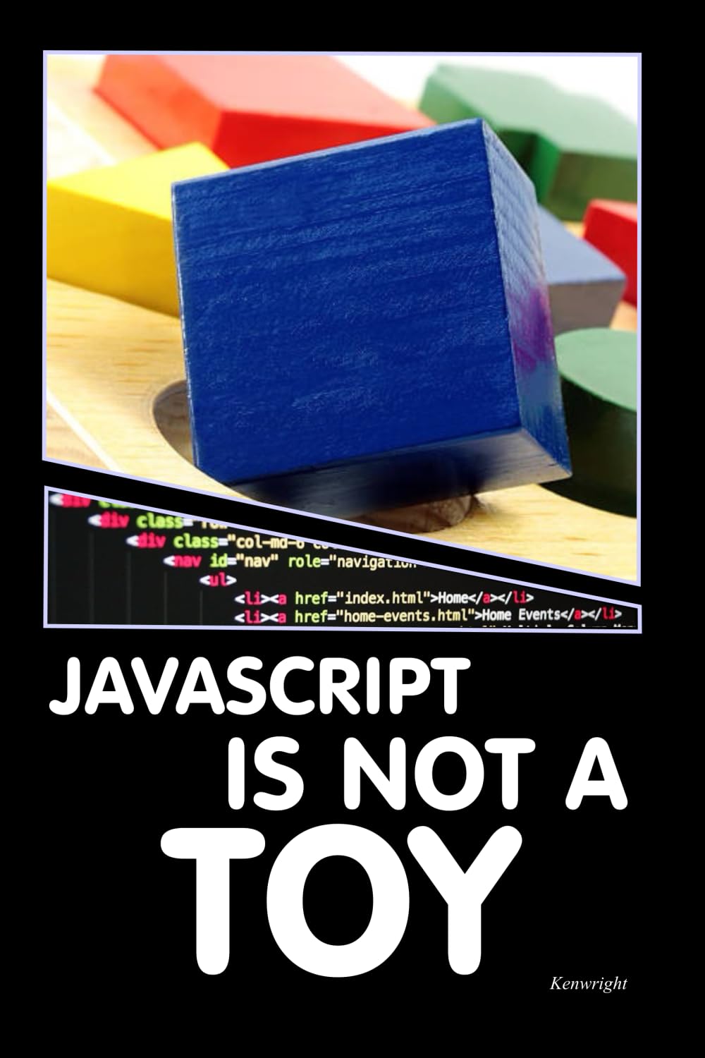 JavaScript is NOT a Toy (Paperback)